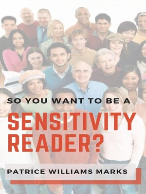 cover image of So, You Want to Be a Sensitivity Reader?